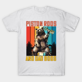 Piston Rods and Dad Bods Garage race car parts T-Shirt